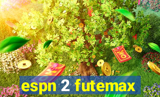 espn 2 futemax